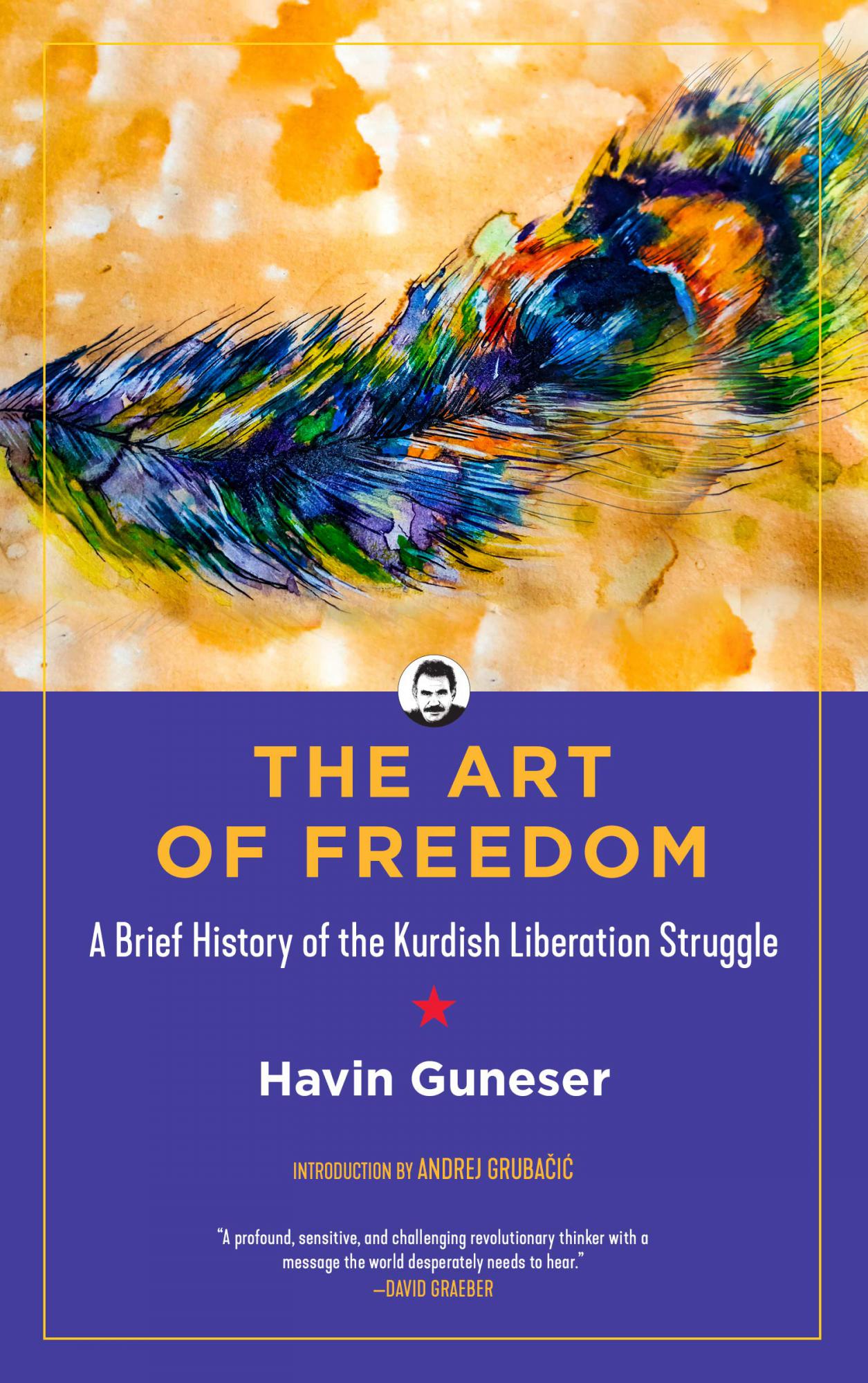 The Art of Freedom: A Brief History of the Kurdish Liberation Struggle ...
