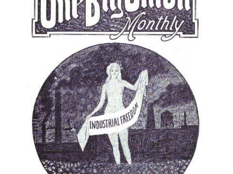 The One Big Union Monthly (May 1919)