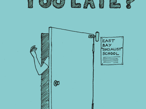 Too Little Too Late cover showing an arm coming around a door. A note is placed on the wall nearby saying: Easy Bay "Socialist" School"
