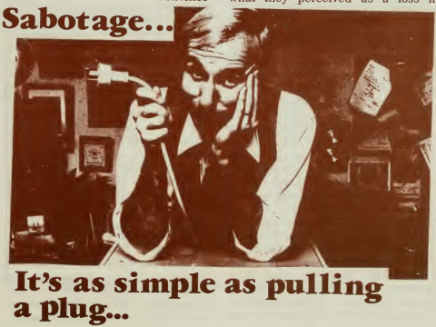 Sabotage - it's as simple as pulling a plug...