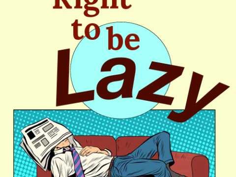 Right to be lazy zine
