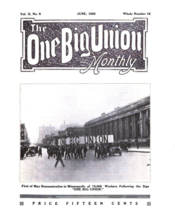 The One Big Union Monthly (June 1920)