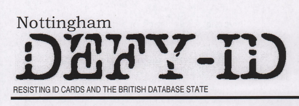 Nottingham Defy-ID masthead "resisting ID cards and the British Database State"