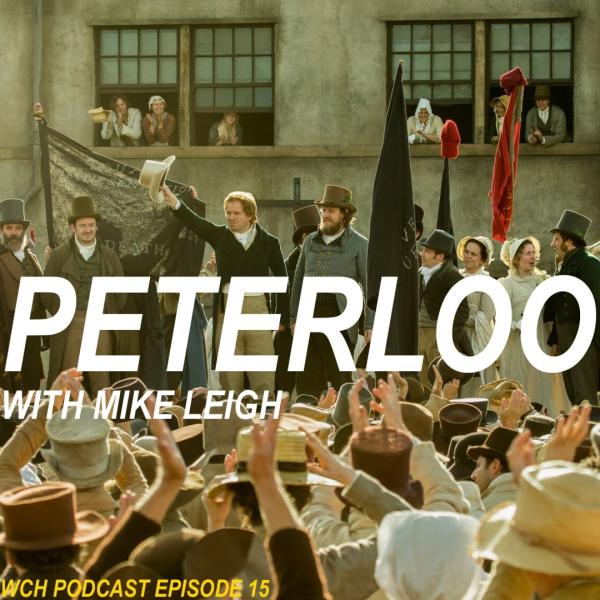 The Peterloo massacre with Mike Leigh. The Peterloo massacre with Mike Leigh.